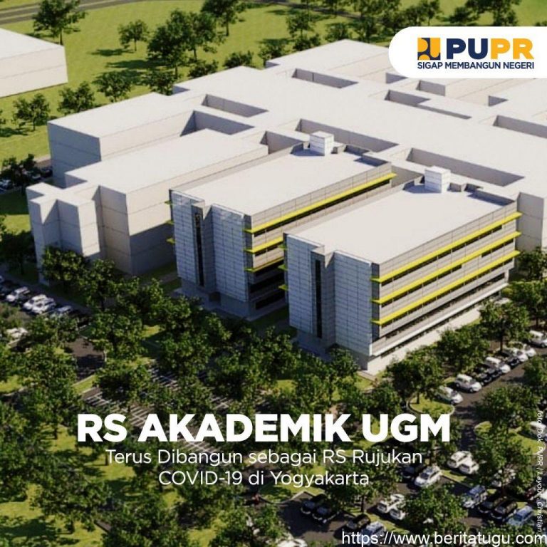 Kementerian PUPR kembali melanjutkan pembangunan RS Akademik UGM sebagai RS Rujukan Covid-19
