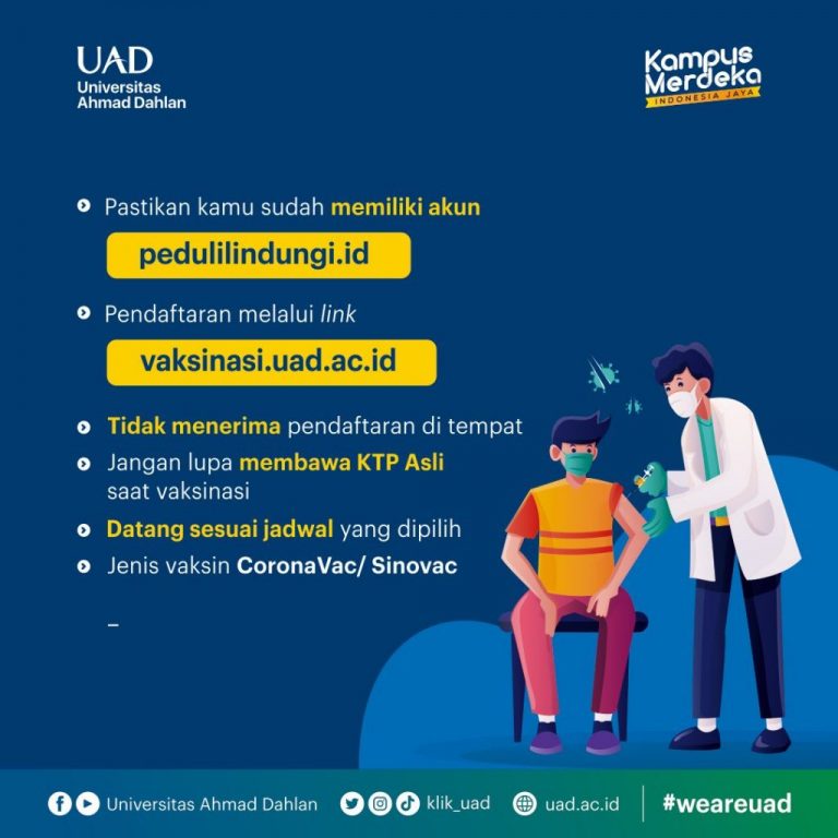 Info Vaksinasi Gelombang IV Dosis 1 Universitas Ahmad Dahlan Pendaftaran: 6-8 September 2021